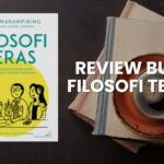 Review Buku Filosofi Teras: Stoikisme ala Henry Manampiring